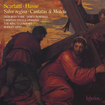 A. & D. Scarlatti, Hasse: Salve Regina, Cantatas & Motets/The King's Consort／ロバート・キング