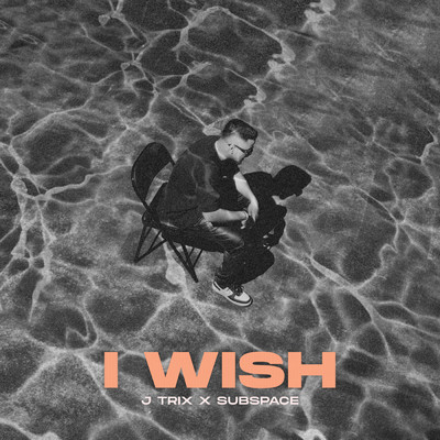 シングル/I Wish (Explicit)/J Trix／Subspace