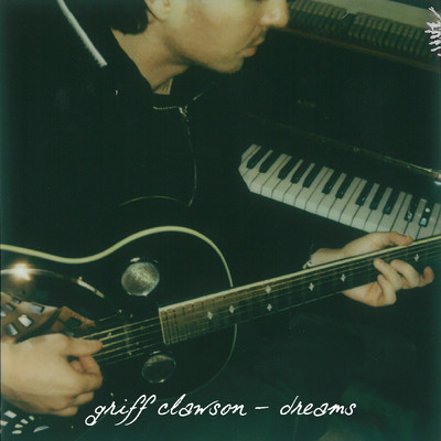 シングル/Dreams/Griff Clawson