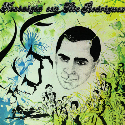 アルバム/Nostalgia/Tito Rodriguez