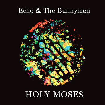Holy Moses/Echo & The Bunnymen