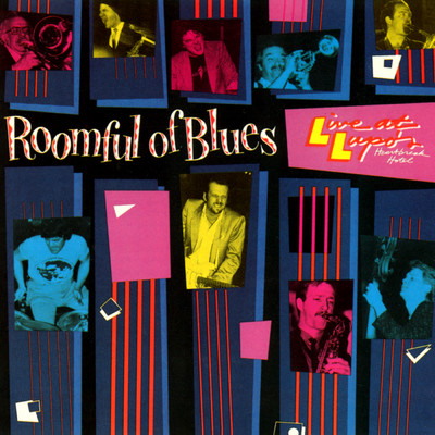 Three Hundred Pounds (featuring Steve Berlin, David Hidalgo, Cesar Rosas／Live At Lupo's Heartbreak Hotel, Providence, RI ／ 17-19 April 1986)/Roomful Of Blues