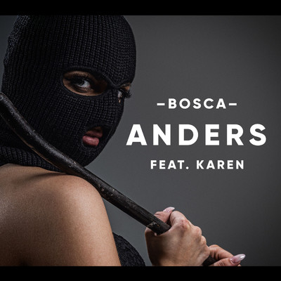 シングル/Anders (featuring Karen)/Bosca