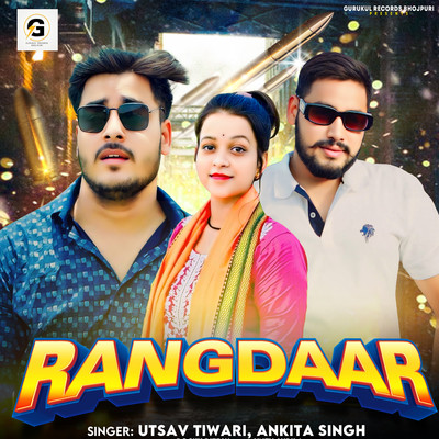 シングル/Rangdaar/Utsav Tiwari & Ankita Singh