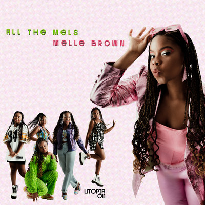 All The Mels/Melle Brown
