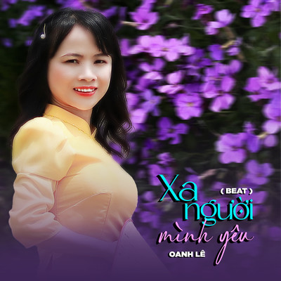 シングル/Xa Nguoi Minh Yeu (Beat)/Oanh Le