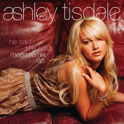 He Said She Said (Funky Junction & Antony Reale Radio Edit)/Ashley Tisdale