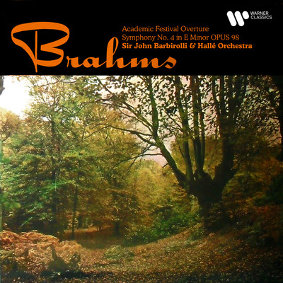 Brahms: Academic Festival Overture, Op. 80 & Symphony No. 4, Op. 98/Sir John Barbirolli