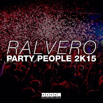 シングル/Party People 2K15/Ralvero