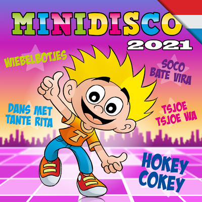 アルバム/Minidisco 2021 (Nederlandse Versie)/DD Company & Minidisco