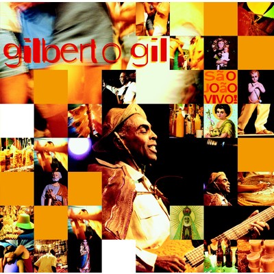Oia Eu Aqui de Novo (Ao Vivo)/Gilberto Gil