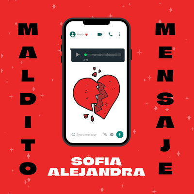 シングル/Maldito Mensaje/Sofia Alejandra