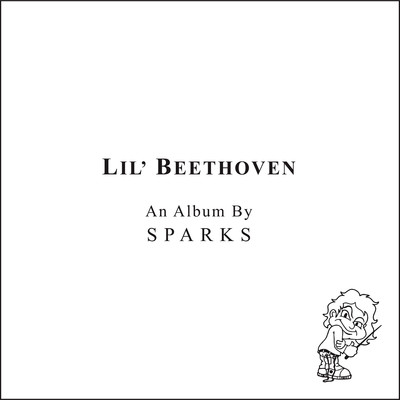 Lil' Beethoven (Deluxe Edition)/Sparks