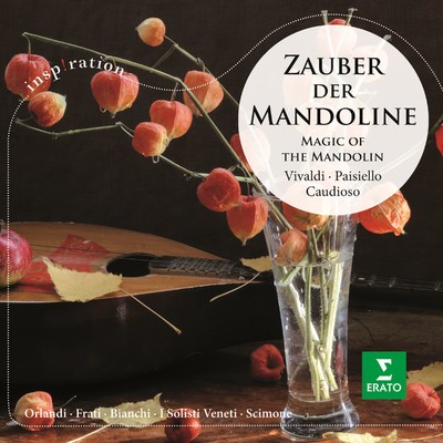 アルバム/Zauber der Mandoline (Inspiration)/Claudio Scimone
