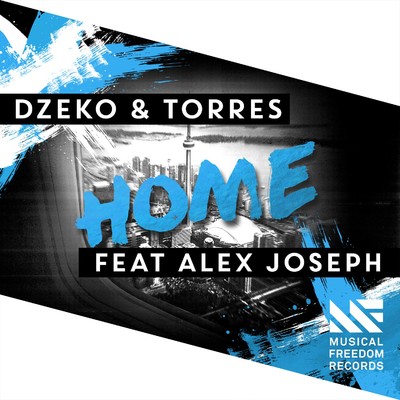 シングル/Home (feat. Alex Joseph)/Dzeko & Torres
