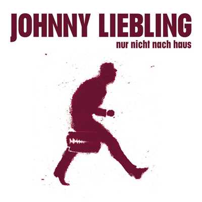 Nachts auf Tour/Johnny Liebling