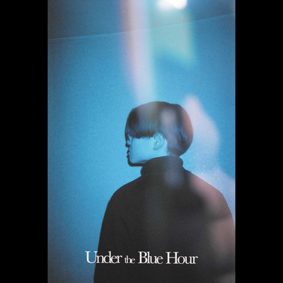 シングル/Under the Blue Hour/Faded old city