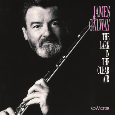 The Lark In The Clear Air/James Galway