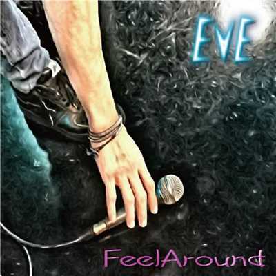 EVE/FeelAround