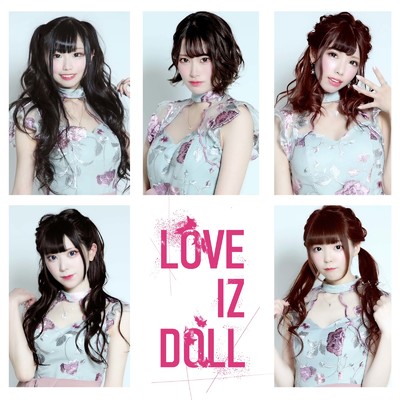 シングル/Brilliant Days/LOVE IZ DOLL