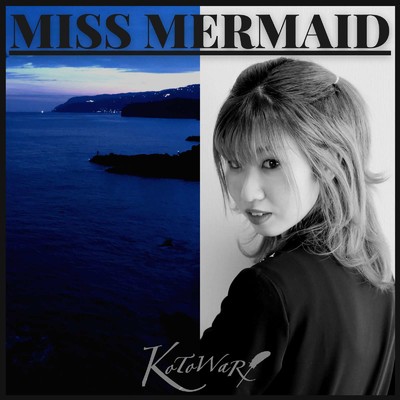 シングル/MISS MEMAID/kotowari