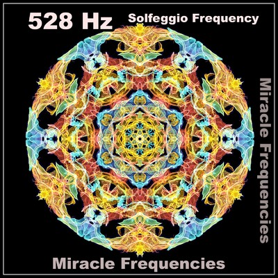 アルバム/528 Hz ソルフェジオ周波数 愛の周波数 リラックス&ヒーリング音楽・瞑想音楽・睡眠導入・ヨガ音楽・Spa音楽/Miracle Frequencies