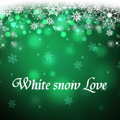 シングル/White snow Love/Rossy