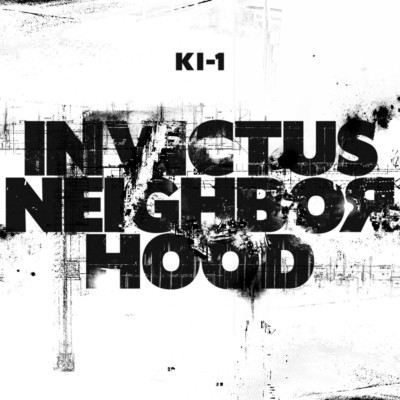 アルバム/INVICTUS NEIGHBORHOOD/KI-1
