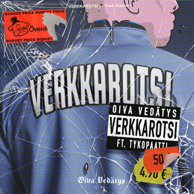 Verkkarotsi (Explicit) (featuring Tykopaatti)/Oiva Vedatys