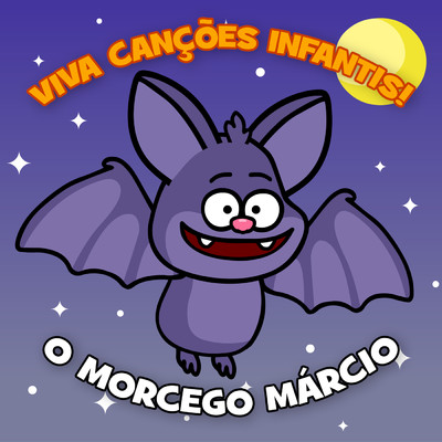 シングル/O Morcego Marcio/Viva Cancoes Infantis