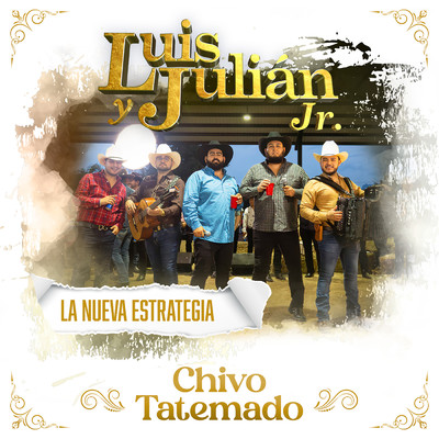 Chivo Tatemado (En Vivo)/Luis Y Julian Jr.／La Nueva Estrategia
