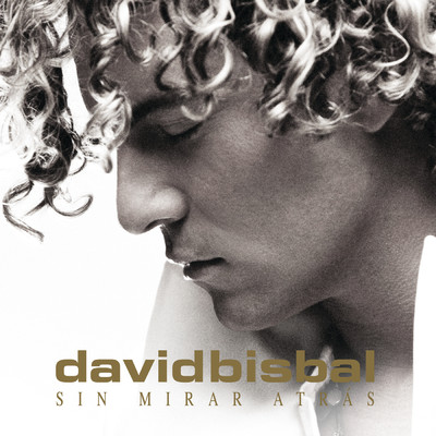 アルバム/Sin Mirar Atras (E-Album Spain Version)/ダビッド・ビスバル