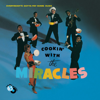アルバム/Cookin' With The Miracles/ミラクルズ