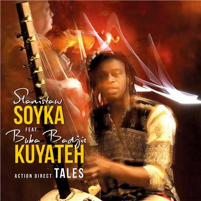 アルバム/Action Direct: Tales (featuring Buba Badjie Kuyateh)/Stanislaw Soyka