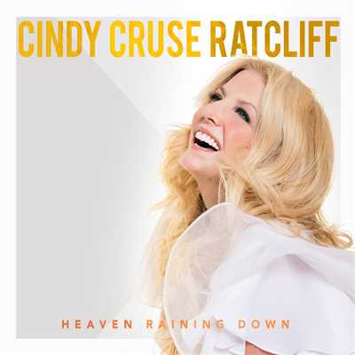アルバム/Heaven Raining Down/Cindy Cruse Ratcliff