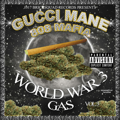 アルバム/World War 3 (Gas)/Gucci Mane