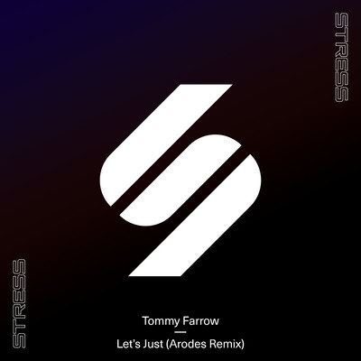 Let's Just (Arodes Remix)/Tommy Farrow