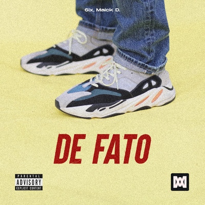 シングル/De Fato/6IX, Maick D.