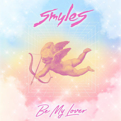 Be My Lover/SMYLES