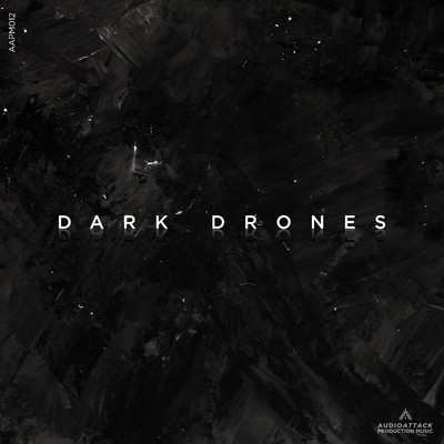 アルバム/Dark Drones/Audio Attack