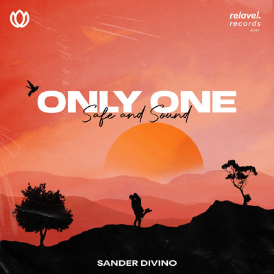 Only One (Safe And Sound)/Sander Divino