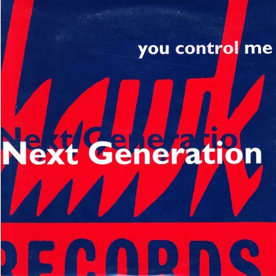You Control Me (Radio Edit)/Next Generation