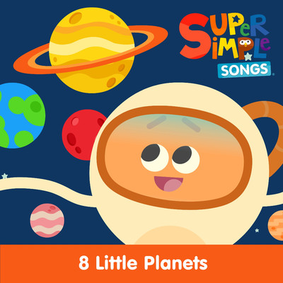 8 Little Planets (Sing-Along)/Super Simple Songs