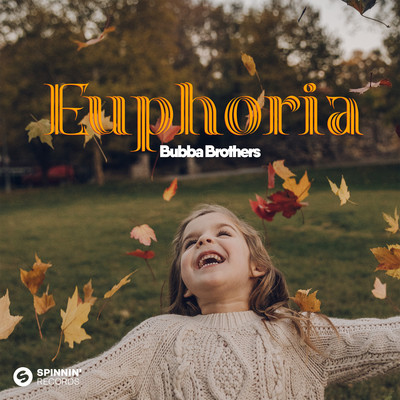 Euphoria/Bubba Brothers