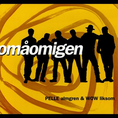アルバム/Omaomigen/Pelle Almgren & Wow Liksom