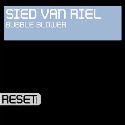シングル/Bubble Blower/Sied van Riel