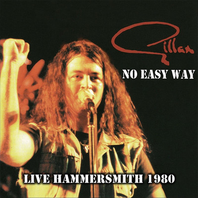 アルバム/No Easy Way (Live Hammersmith 1980)/Gillan