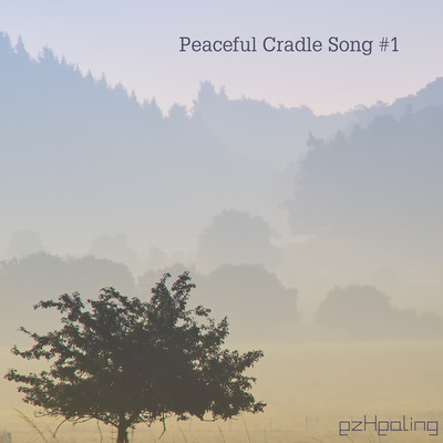 アルバム/Peaceful Cradle Song Vol.1/ezHealing