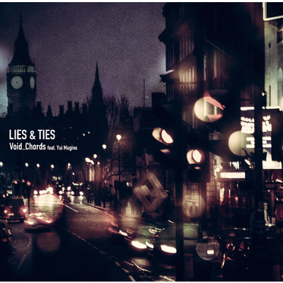 アルバム/LIES & TIES/Void_Chords feat. Yui Mugino