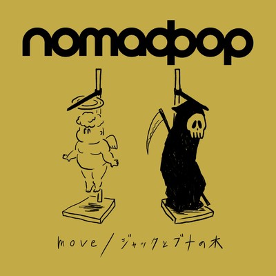 アルバム/move ／ ジャックとブナの木/NOMAD POP